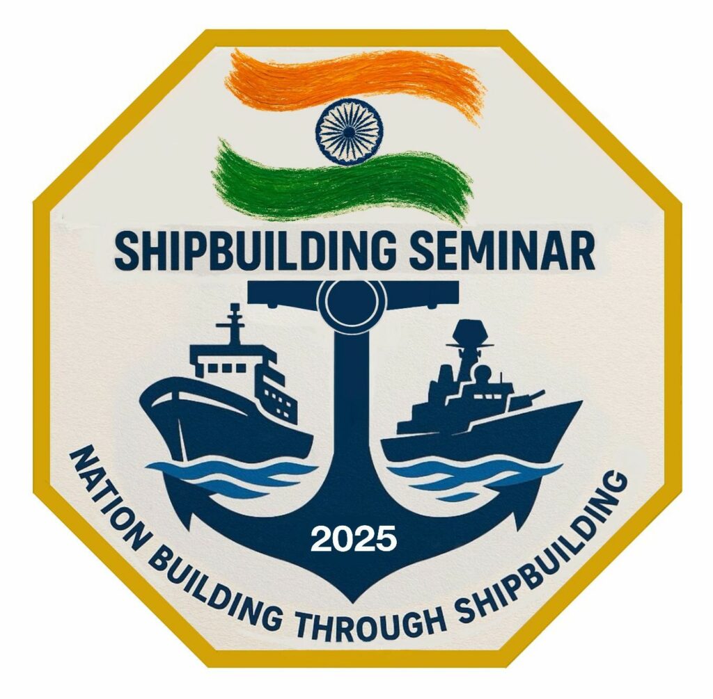 India's Navy to hosts Shipbuilding Seminar – "Nation Building Through Shipbuilding"